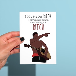 I love you bitch Vine greeting card,Funny Anniversary card, happy Valentine’s Day , funny joke vine meme valentines card