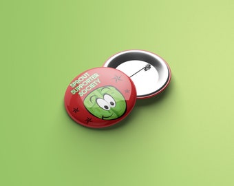 Brussels Sprout Supporter Badge - 58mm badge - Christmas badge - Sprouts - Christmas pin - Xmas pin - Stocking filler
