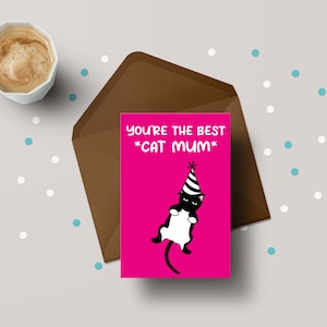 You&#39;re The Best Cat Mum! - Cat Owner Birthday Greeting Card - GC24