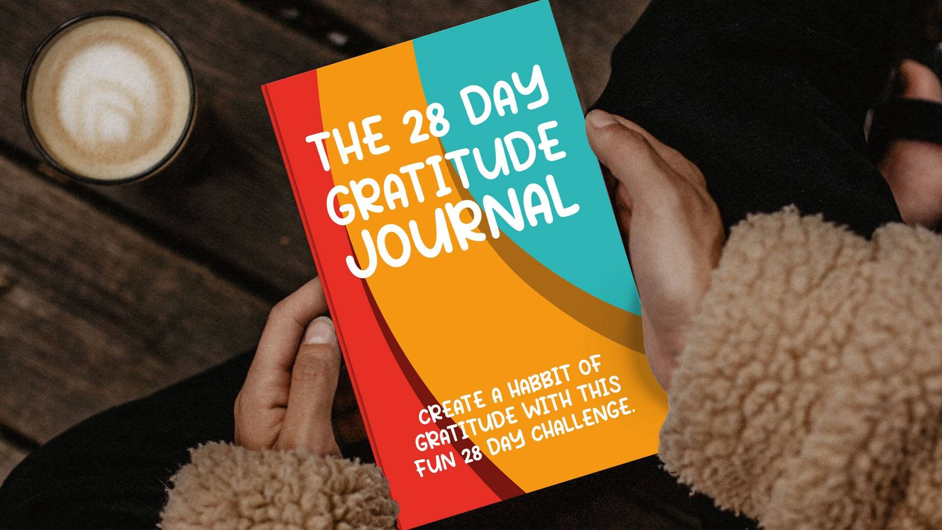 Gratitude Journal: 28-Day Planner for Happiness & Positive Inspiration