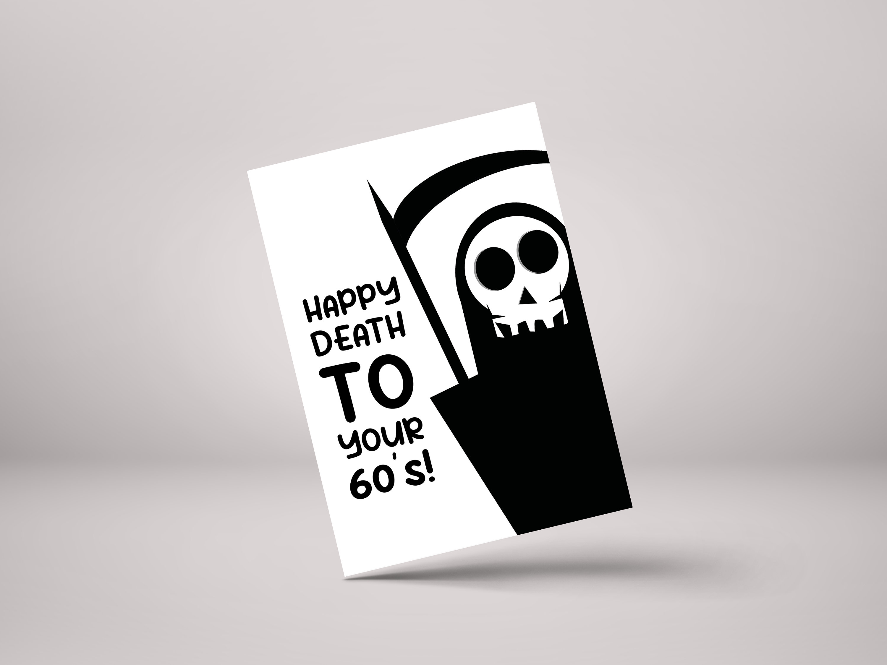 Funny 70th Birthday Card - Happy Death To Your 60s Rude Friend Card for Fri
