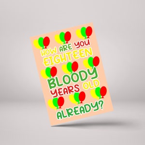 Hoe ben je al 18 jaar oud? - Grappige 18e verjaardag gepersonaliseerde wenskaart