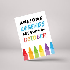 Awesome Legends Are Born In October! - Funny October Birthday Greeting Card - GC82