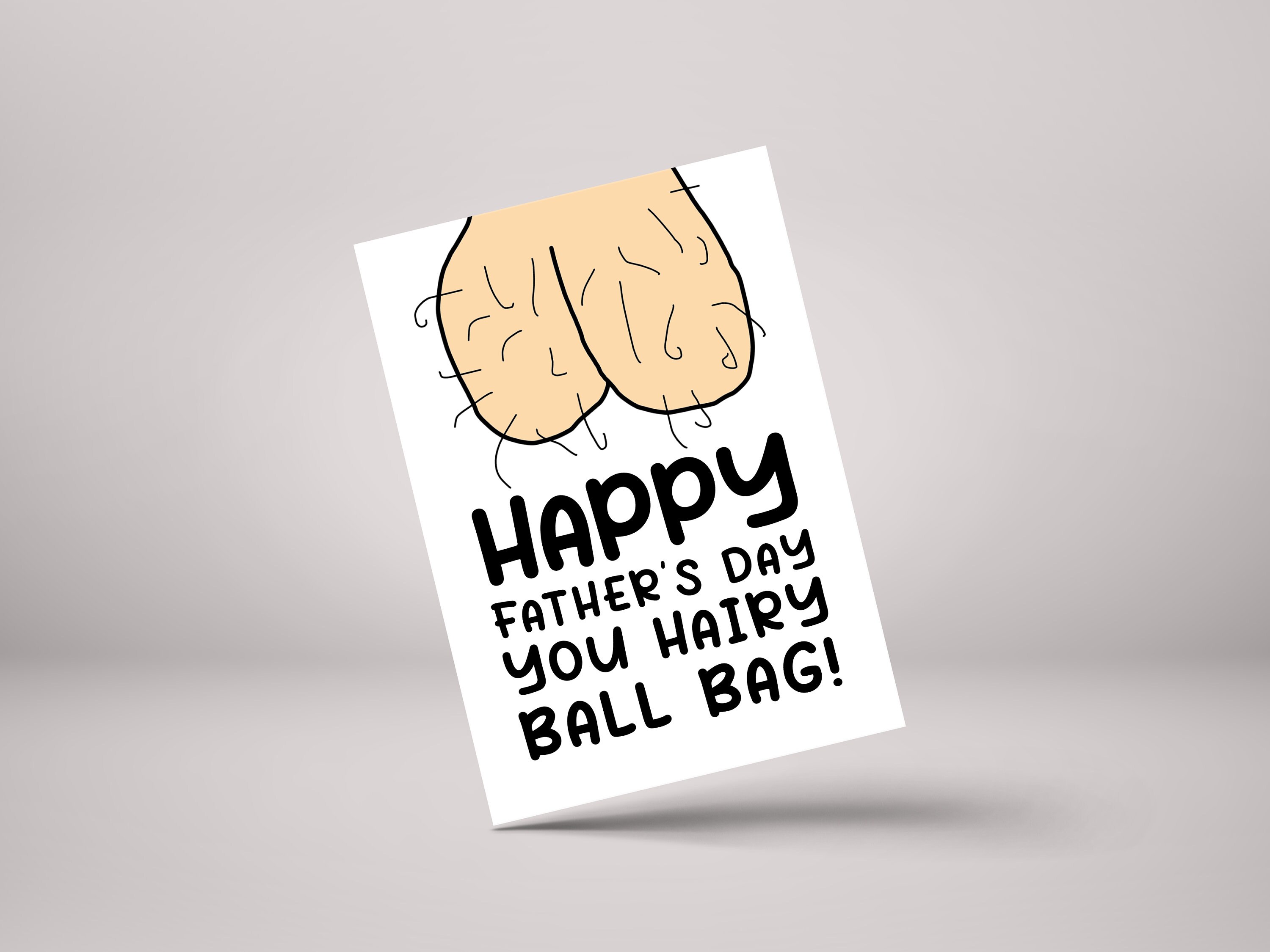 Funny Father's Day Card - Hairy Ballbag - Rude Card for Dad
