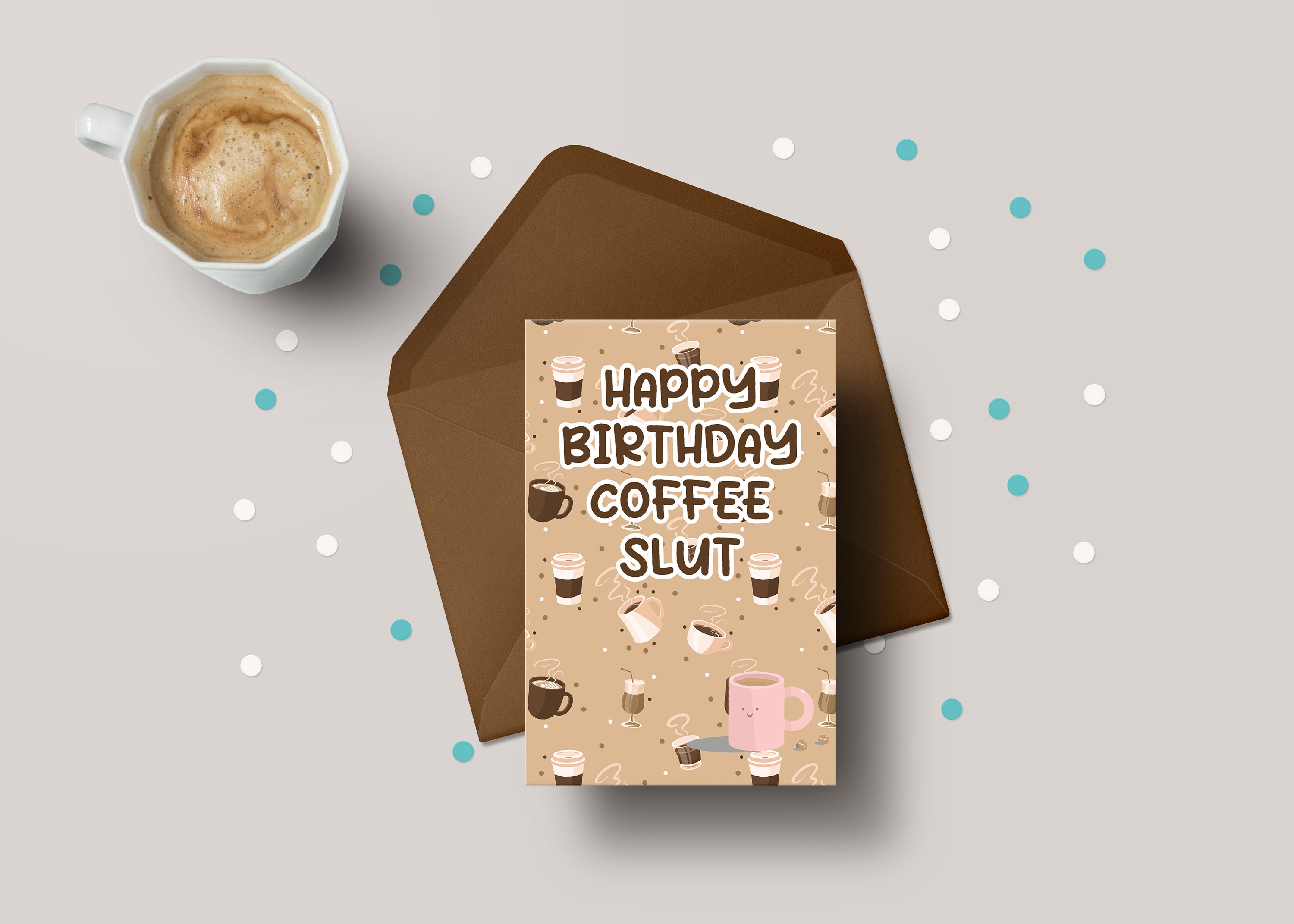 Coffee Slut Birthday Card - Funny Rude Greeting for Coffee Lover