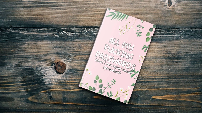 All My F***ing Passwords Book! Funny Gift Notepad