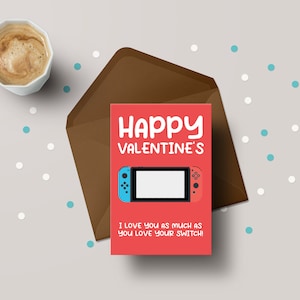 Happy Valentines Switch Ich liebe dich genauso wie du deine Switch liebst! - Lustige Gamer Valentinstag Grußkarte - GC50