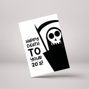 Bonne mort à la vingtaine - Carte de voeux pour le 30e anniversaire d'un ami grossier
