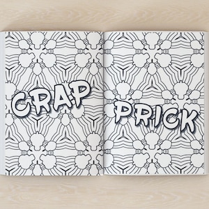 May include: A coloring book with a black and white geometric pattern on the cover. The words "CRAP" and "PRICK" are written in bold, white letters on the cover.