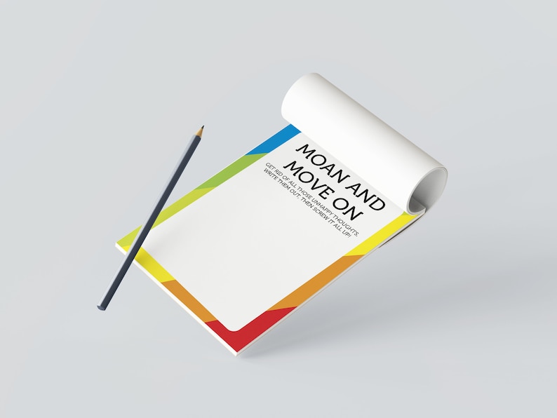 Moan & Move On A6 Notepad – Funny Desk Gift
