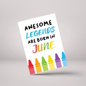 Awesome Legends Are Born In June! - Funny June Birthday Greeting Card - GC77