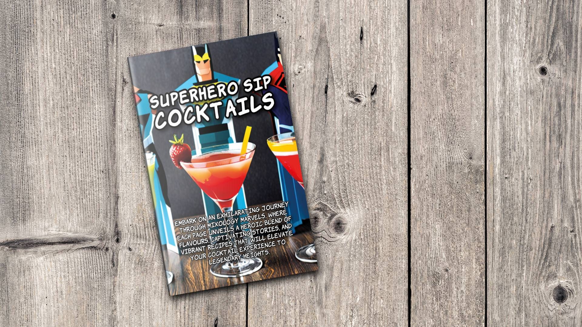 Superhero Cocktail Book - Mini Adult Cocktail Making Guide