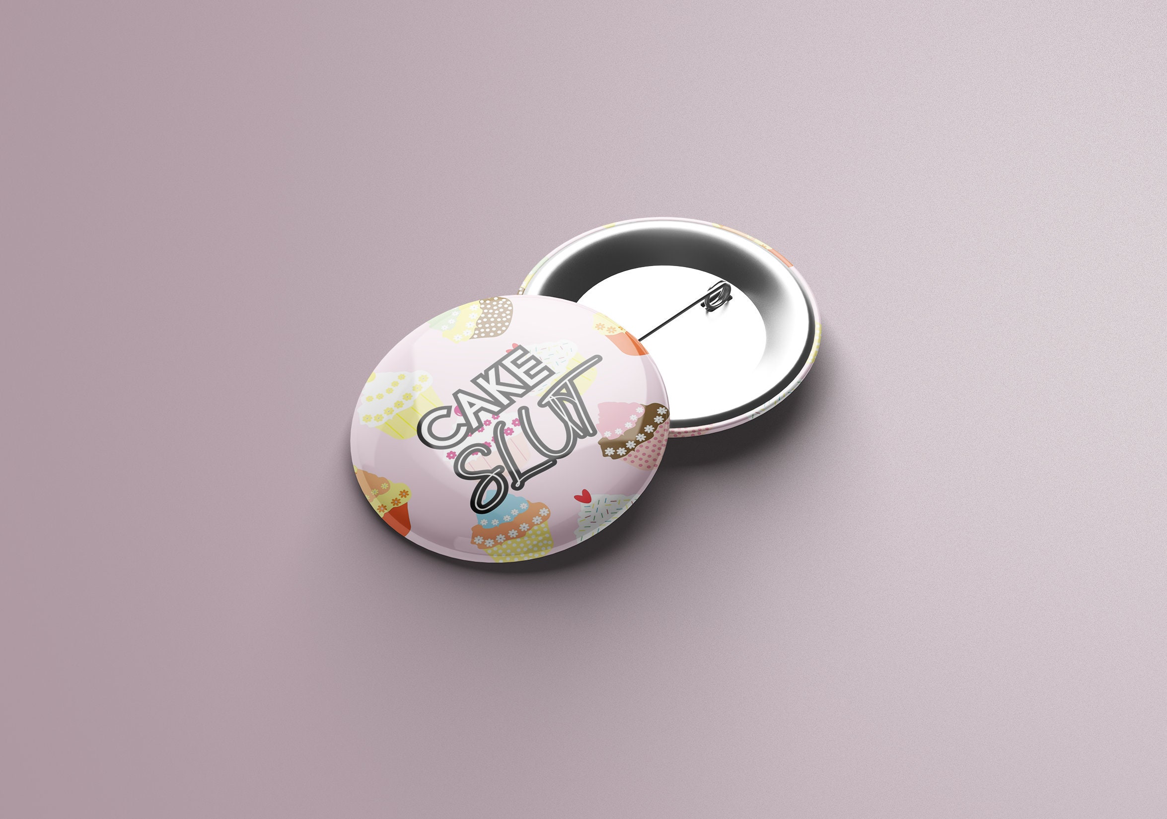 Cake Slut Badge Pin - Funny Birthday Cake Lover Gift