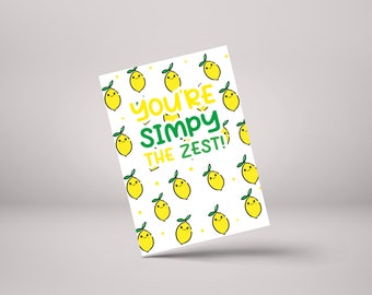 You're Simply The Zest – Funny Lemon Pun Greeting Card GC160