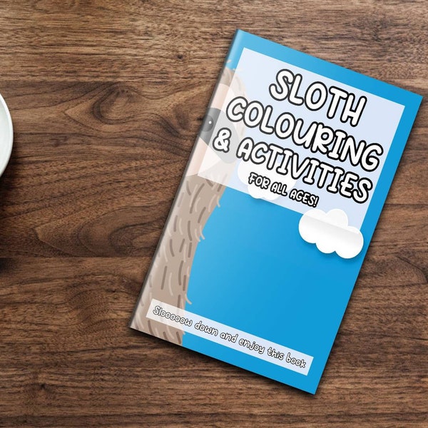 Sloth Activity Book for All Ages! Adult and Kids Colouring/Activity Book, Stocking Filler / Birthday Gift