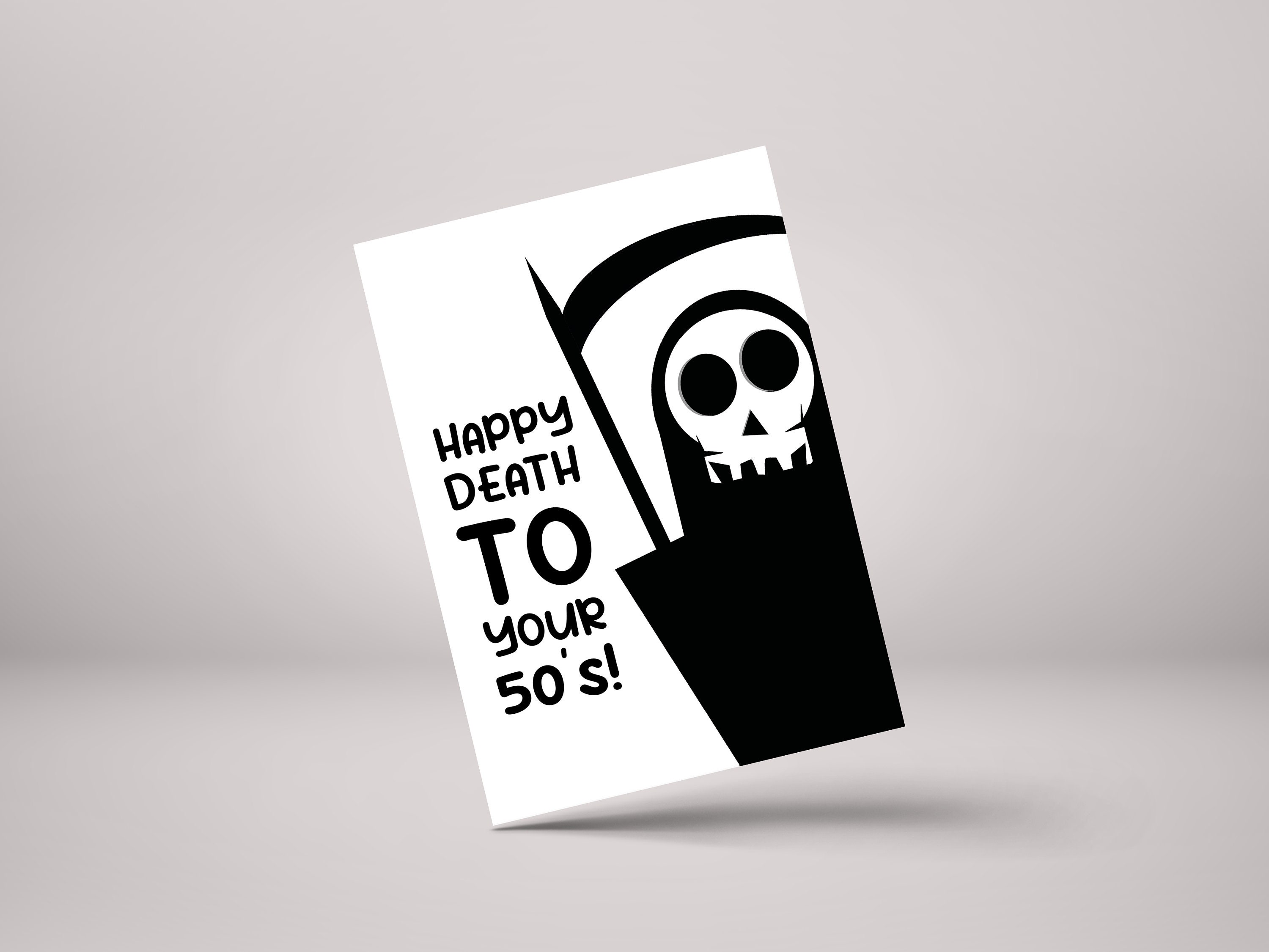 Funny 60th Birthday Card for Friend - Happy Death To Your 50's Rude Card