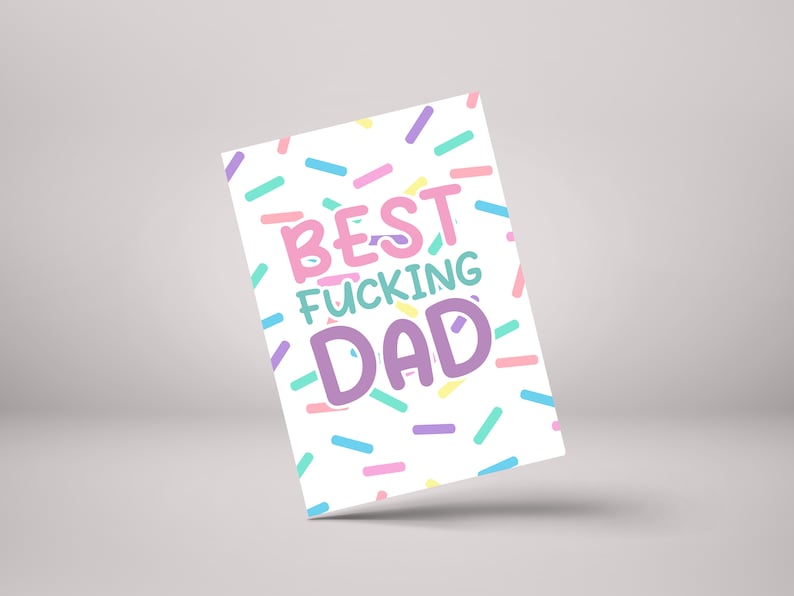 Best F*cking Dad Card - Funny Father's Day