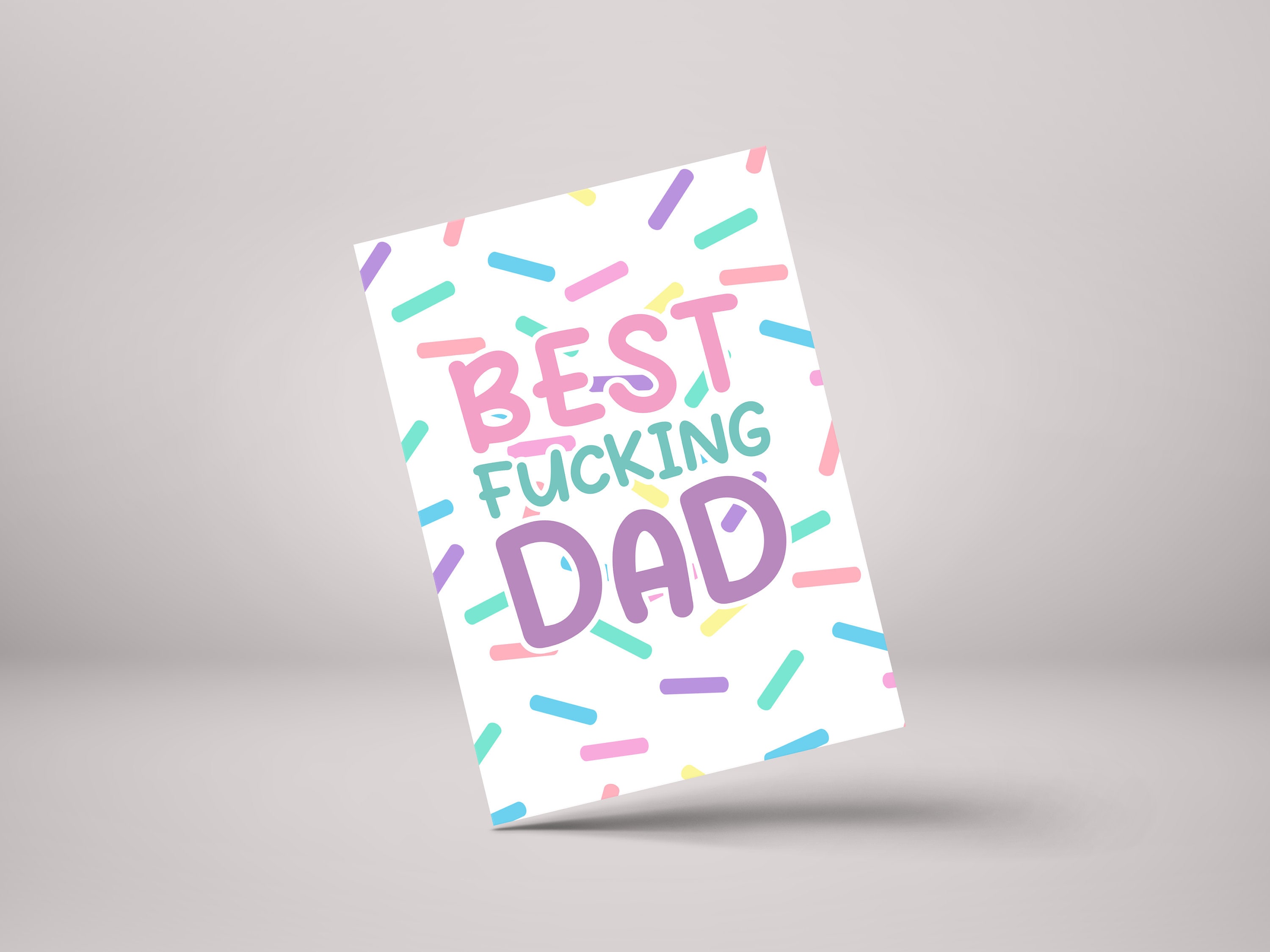Best F*cking Dad Card - Funny Father's Day