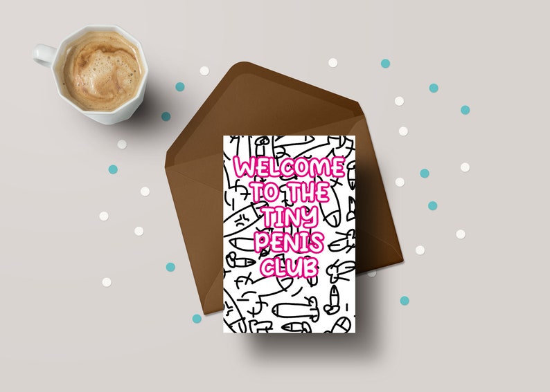 Funny Sweary Birthday Card - Tiny Penis Club Joke for Him/Adult Humour Frie