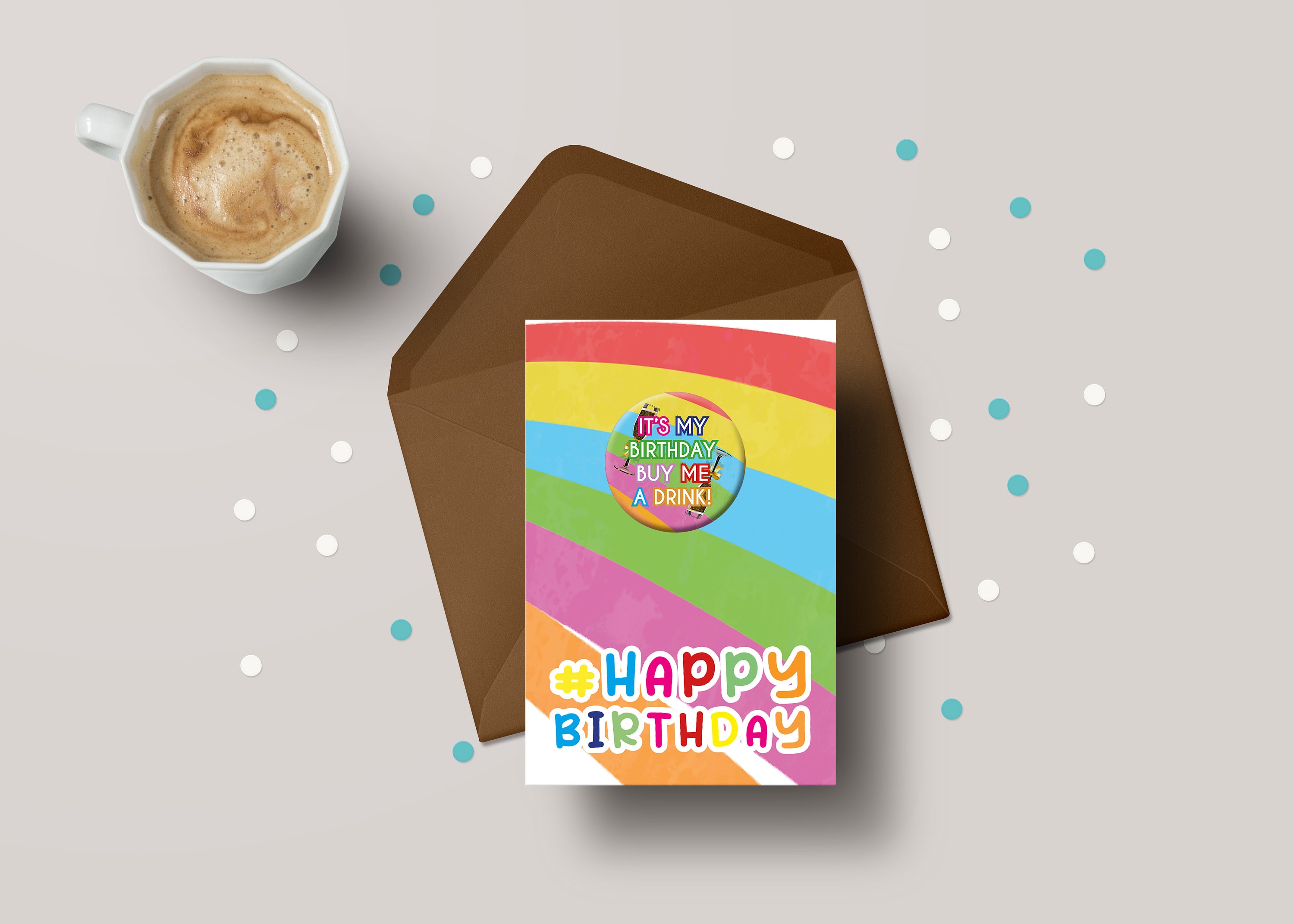 Happy Birthday Card with Buy Me A Drink Badge Gift