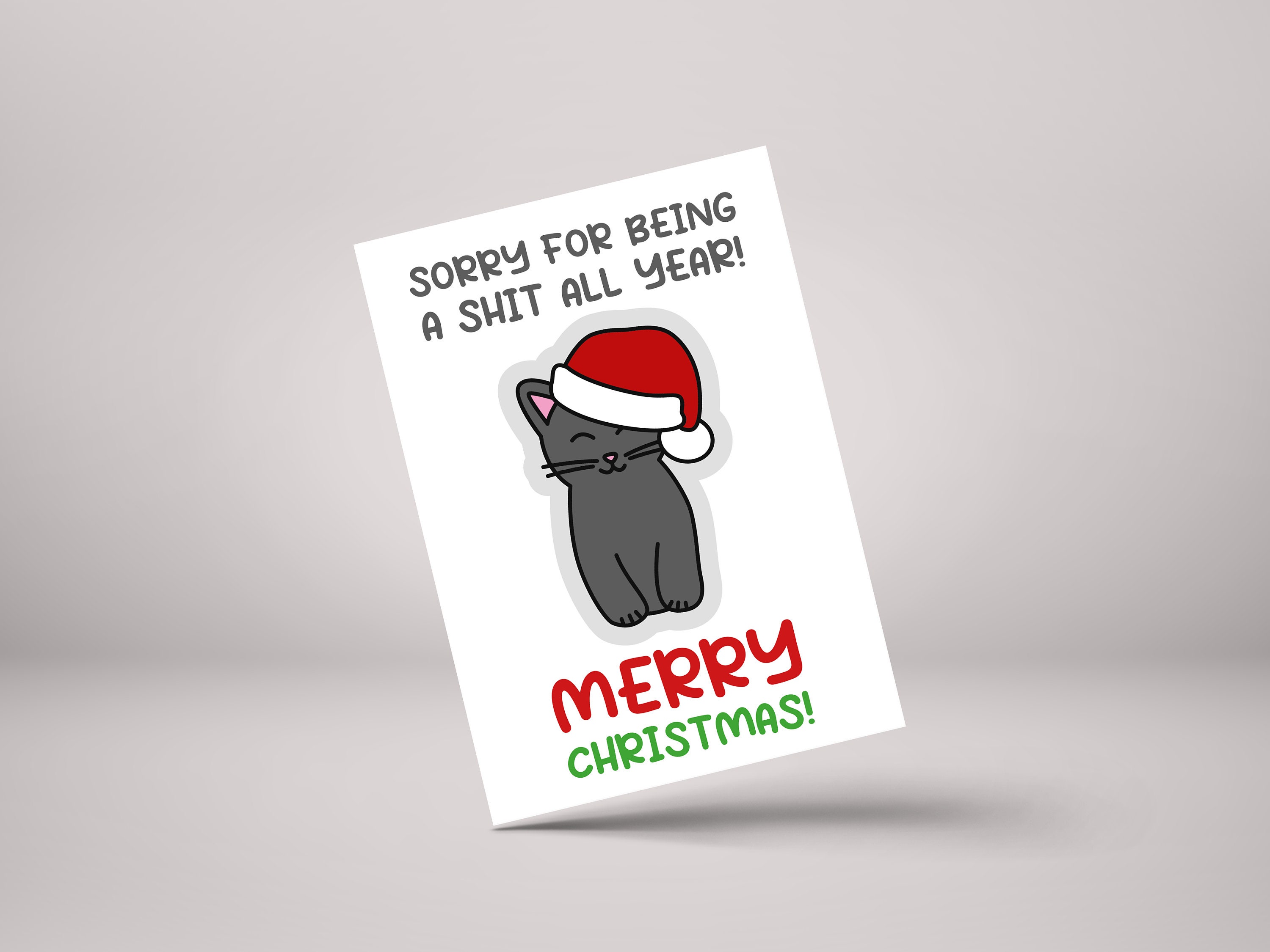 Cat Mum Dad Christmas Card - Sorry For Being A Sh*t All Year