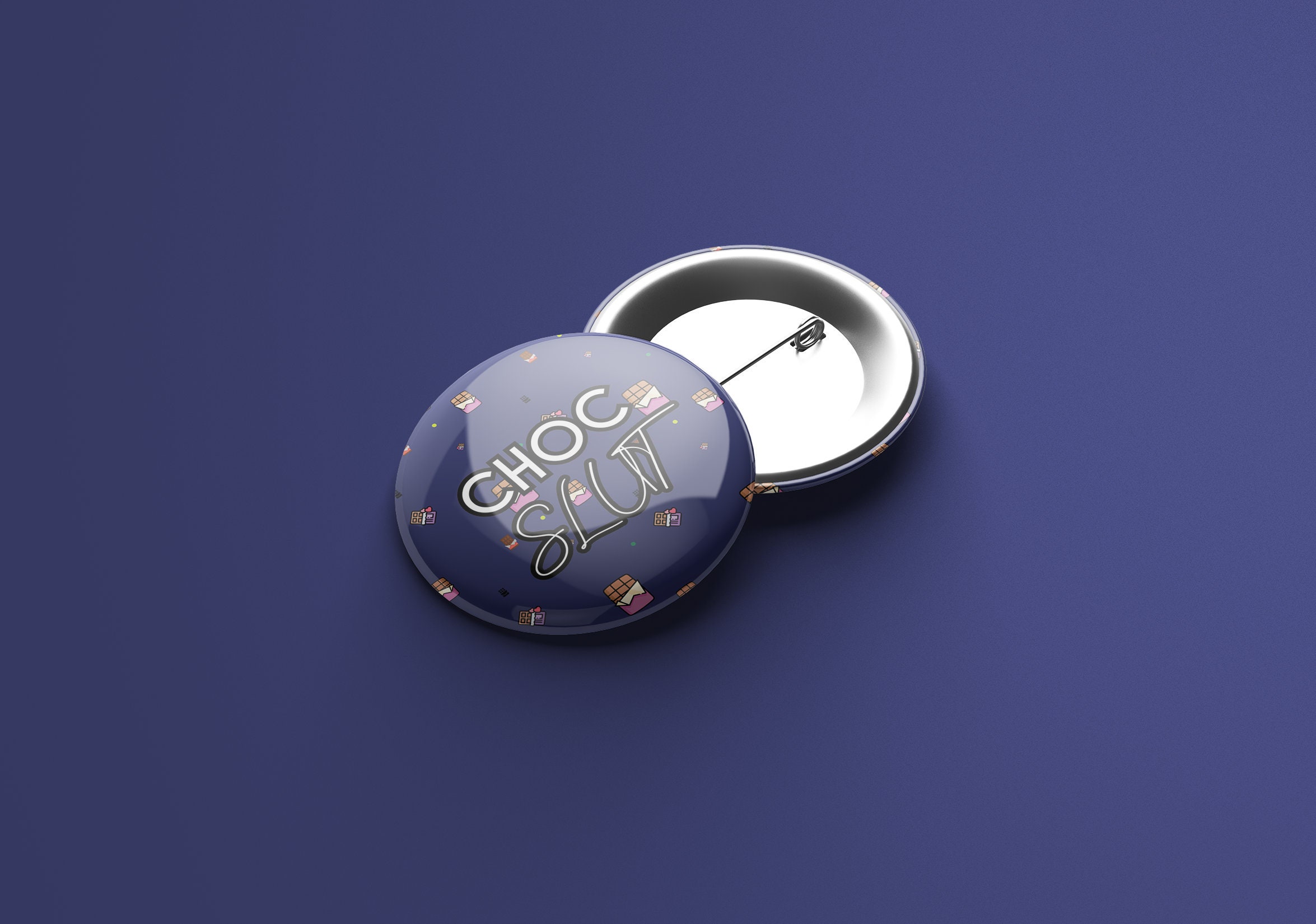Chocolate S*ut Badge - Gift for Chocolate Lovers