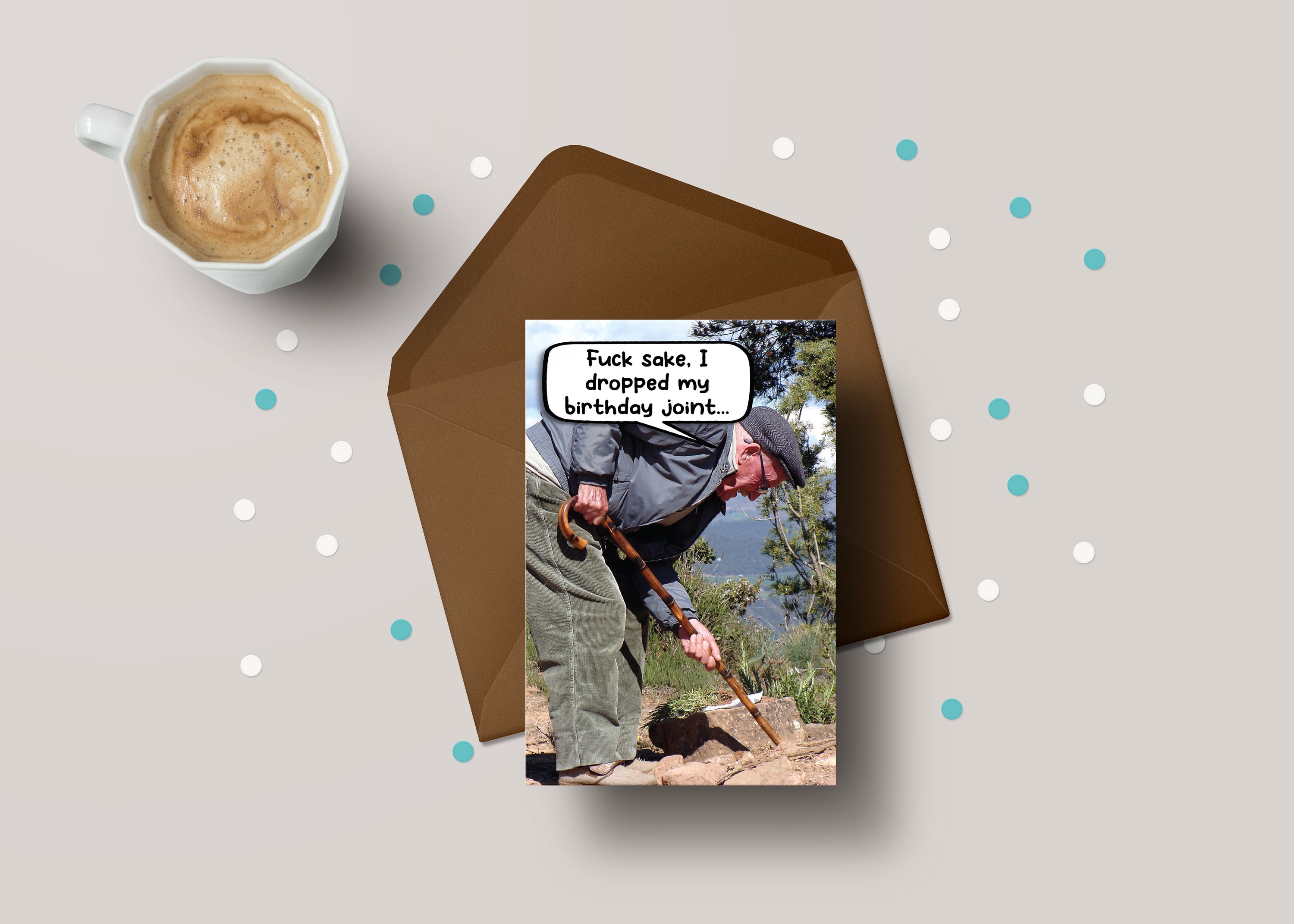 Stoner Birthday Card - Funny "F*ck Sake I Dropped My Joint" Greeting