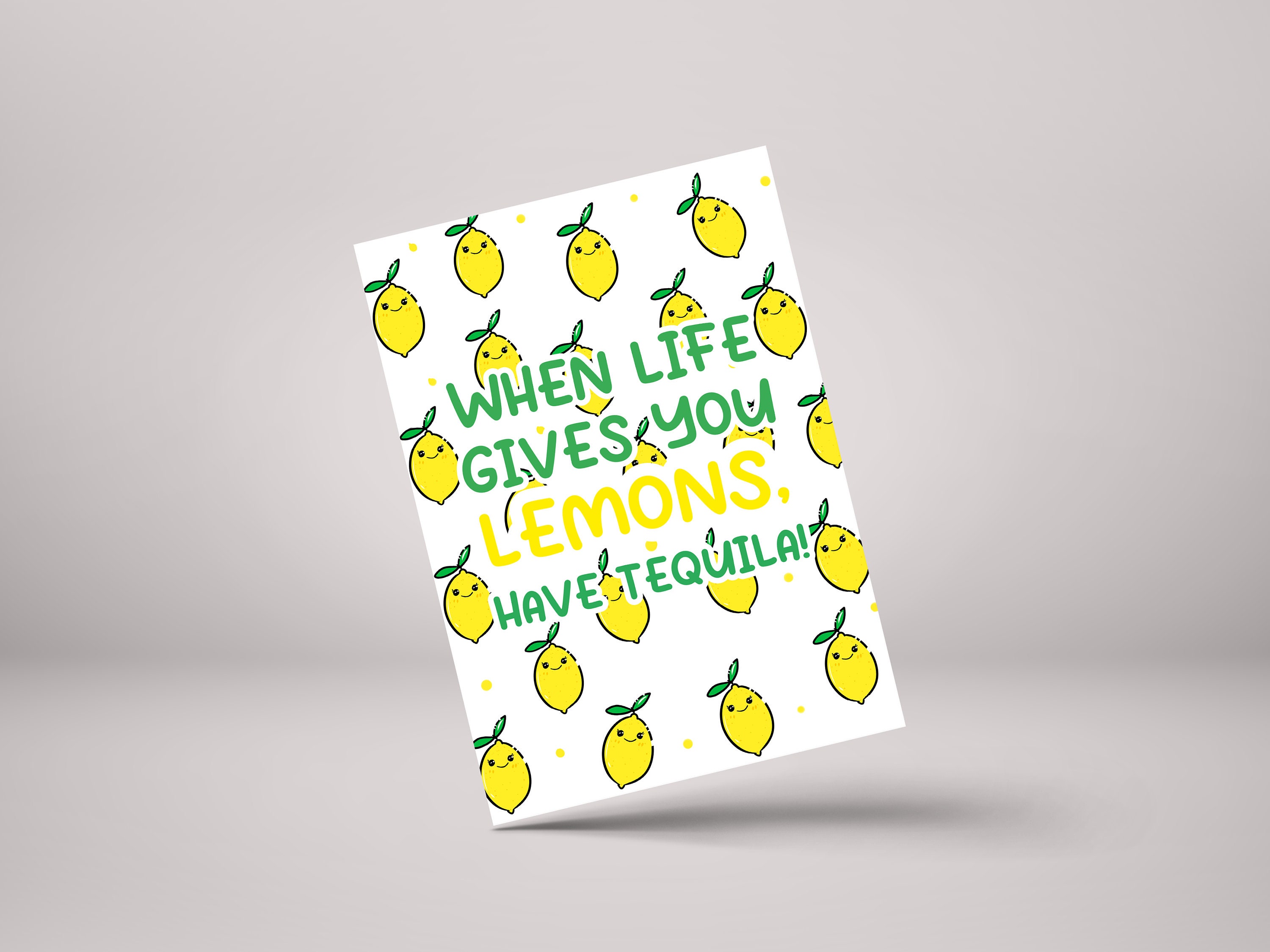Funny Tequila Birthday Card - When Life Gives You Lemons