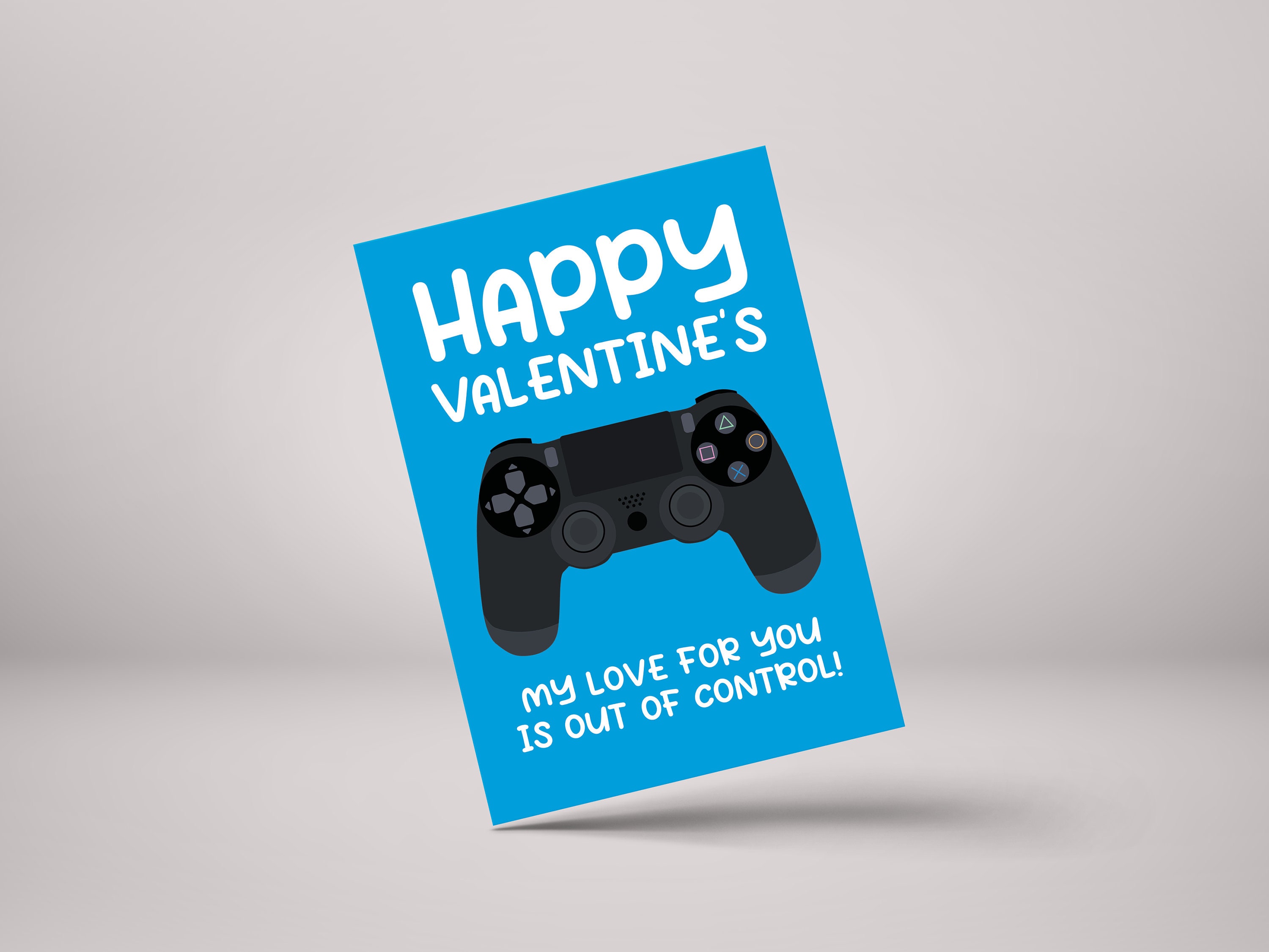 Gamer Valentine Card - Funny PS4 Love Out Of Control Gaming Card