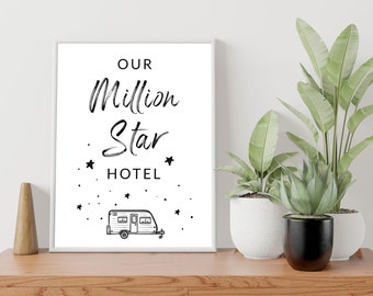 Our Million Star Hotel - Caravan Print | Digital Download | Wall Art | Poster | Campervan Gift