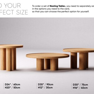 May include: Three wooden nesting tables in different sizes. The largest table is 90 cm in diameter and 30 cm tall. The middle table is 75 cm in diameter and 40 cm tall. The smallest table is 60 cm in diameter and 50 cm tall.