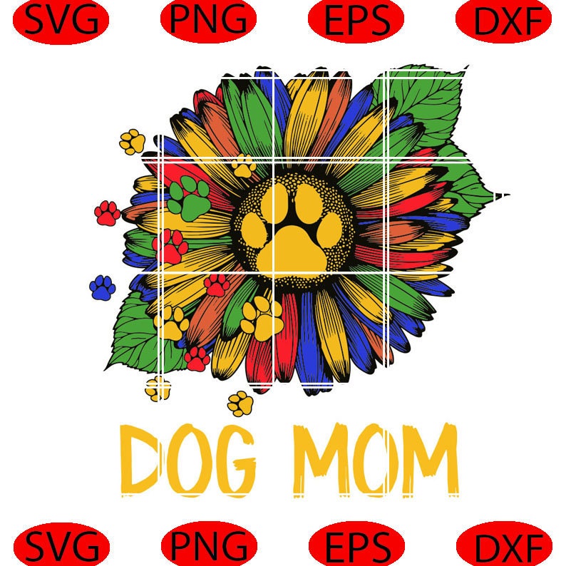 Free Free 308 Dog Mom Sunflower Svg SVG PNG EPS DXF File