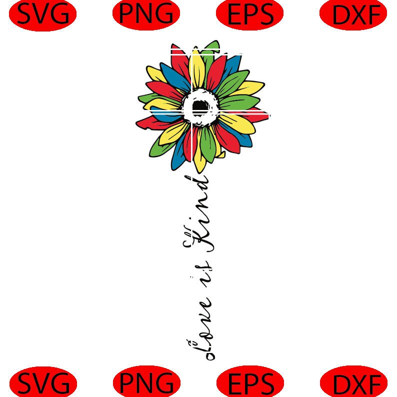 Free Free Love Is Kind Svg 250 SVG PNG EPS DXF File