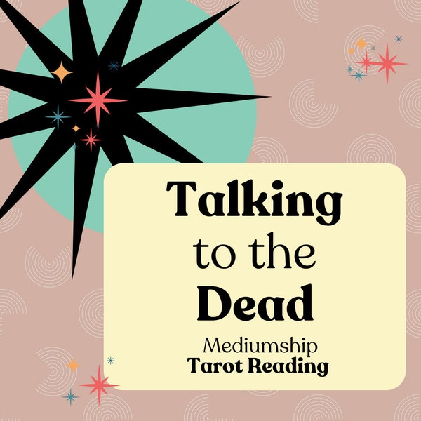 Talking to the Dead Mediumship Tarot Card Reading, Grief and Bereavement Gift, Ancestor Tarot Reading Video, Sympathy, Channeled Messages
