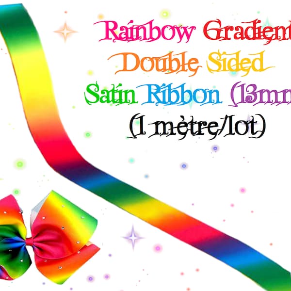 1m/lot Rainbow Satin Ribbon Flashy Double Sided 13mm Ruban Dégradé Arc-en-ciel Spectrum Mariage Cheveux Laces Hair Bow Decoration