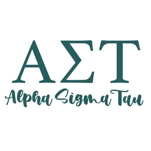 May include: White background with the teal letters AΣT and the words "Alpha Sigma Tau" in a script font. The letters are in a sans-serif font.