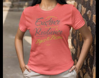 Resilient Existence T-shirt, Inspiring, Encouraging, Motivational Quotes Positive Vibes, Inspirational Gift, Short Sleeve T-Shirt