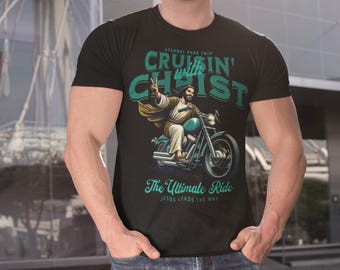 Cruisin' Christ Biker T-Shirt: Christian Motorcycle Apparel