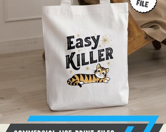 Easy Killer Kitten PNG - Funny Cat Design (Digital Download)