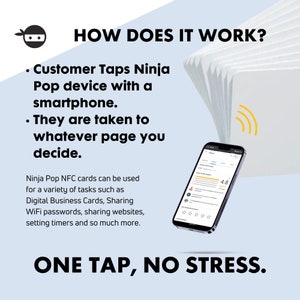 May include: A promotional image with the text "HOW DOES IT WORK?" and "ONE TAP, NO STRESS." It shows a smartphone displaying a review page, a stack of white cards, and a ninja logo. The text explains the functionality of Ninja Pop NFC cards.