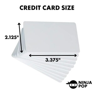 May include: A stack of blank white cards, credit card size, with dimensions of 3.375 inches by 2.125 inches. The text "CREDIT CARD SIZE" is at the top. The Ninja Pop logo is in the bottom right corner.
