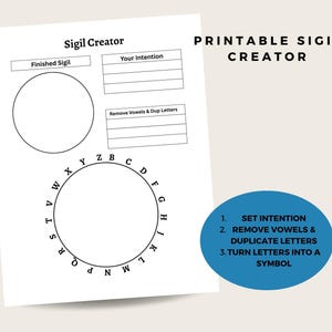 Puede incluir: Hoja de trabajo imprimible para crear un sigil con instrucciones para crear un sigil estableciendo una intención, eliminando las vocales y las letras duplicadas, y convirtiendo las letras restantes en un símbolo. La hoja de trabajo incluye un círculo con el alfabeto alrededor del exterior y un círculo en blanco en el centro.