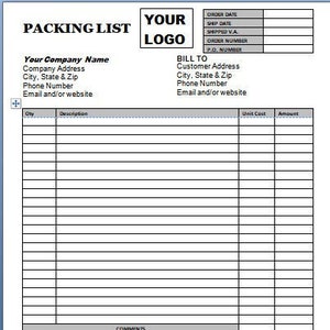 May include: A black and white packing list template with the words "Packing List" and "Your Logo" at the top. The template includes sections for order information, customer information, and a table for listing items with their quantity, description, unit cost, and amount.