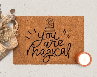 You Are Magical | Welcome Mat | Spooky Door Mat | Halloween Door Mat