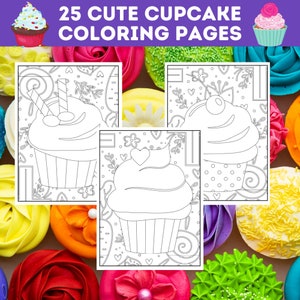 25 Cute Cupcake Coloring Pages Bundle, Sweets, Desserts, Cupcakes To Color, Cupcake Coloring, Kids Birthday Party Activity, Instant Download