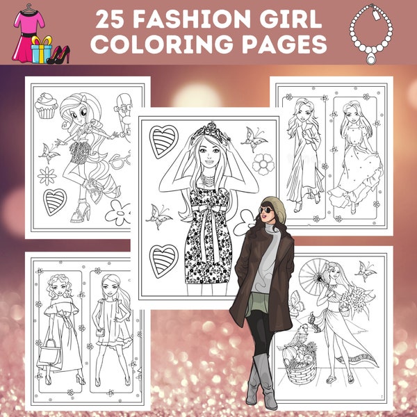 25 Fashion Girl Coloring Pages Bundle, Fashionista Girl Printables, Fashion Coloring Book, Coloring For Fashion Lover, Instant Download!