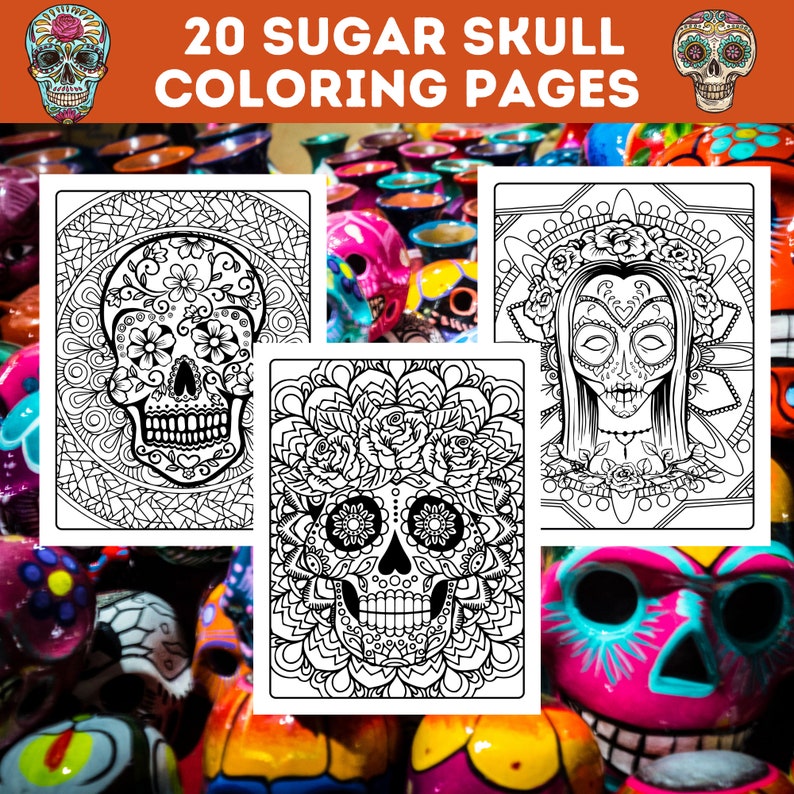 May include: Three black and white coloring pages featuring sugar skull designs. The pages are set against a background of colorful sugar skulls.
