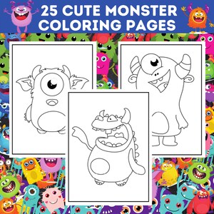 May include: Three black and white monster coloring pages are displayed, with the text "25 Cute Monster Coloring Pages" at the top. The background is a vibrant mix of colourful monster designs. The pages feature various cartoon monster illustrations.