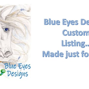 May include: A white horse with blue eyes and a flowing mane. The horse is wearing a beaded necklace with colourful beads. The image includes the text "Blue Eyes Designs" and "Custom Listing... Made just for you!"