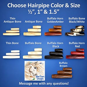 May include: A selection of hairpipe beads in various materials and colours, including antique bone, buffalo bone, and buffalo horn in golden amber, black, red, and brown. The text reads Choose Hairpipe Color & Size 1/2, 1 & 1.5.